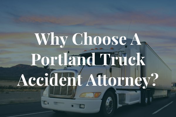 Truck accident lawyer in Portland 